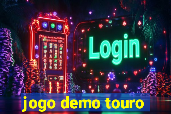 jogo demo touro